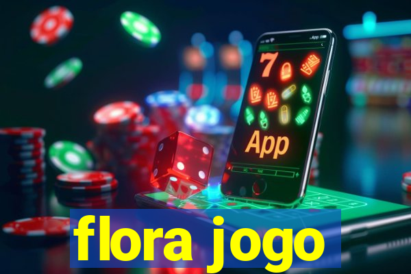 flora jogo