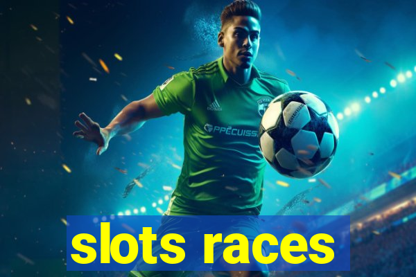 slots races