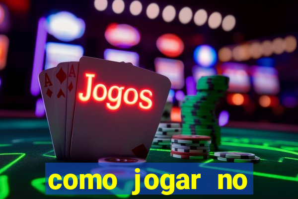 como jogar no tiger fortune