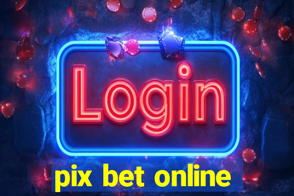 pix bet online