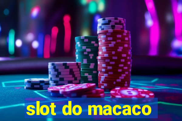 slot do macaco