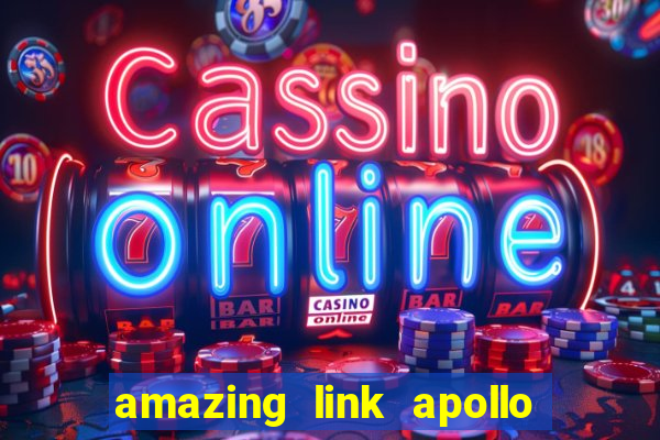 amazing link apollo slot demo