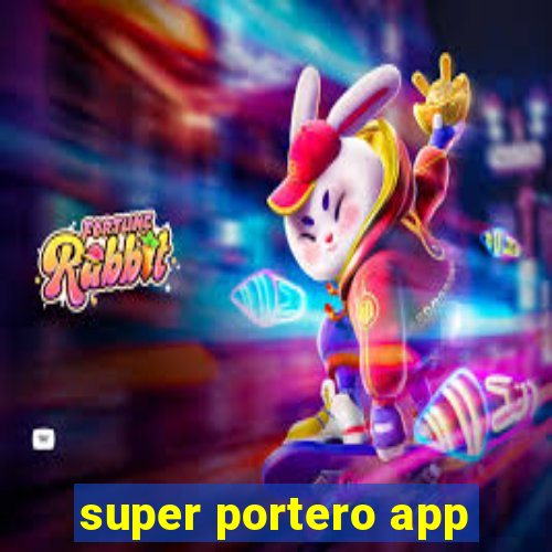 super portero app