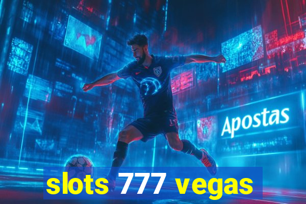 slots 777 vegas