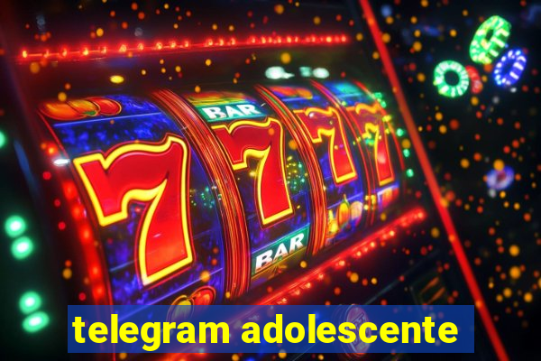 telegram adolescente