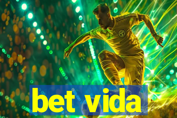 bet vida