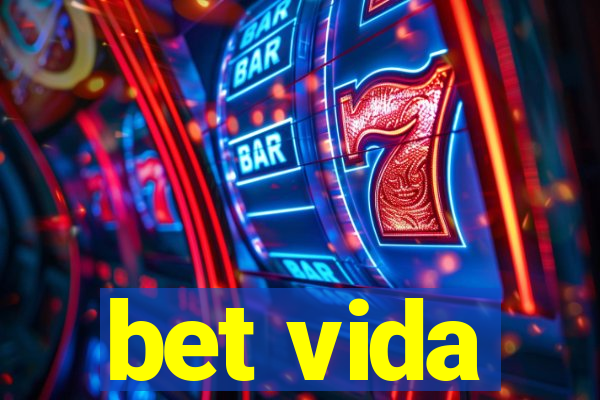 bet vida