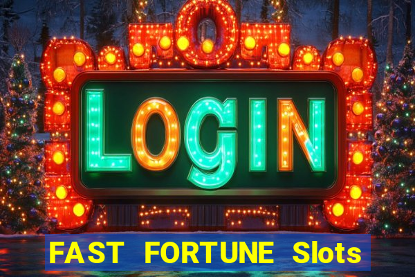 FAST FORTUNE Slots Casino App