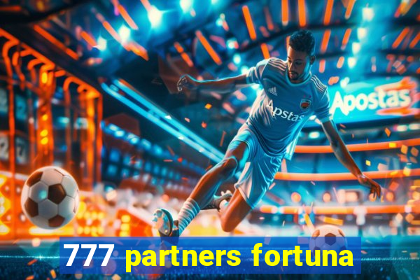 777 partners fortuna