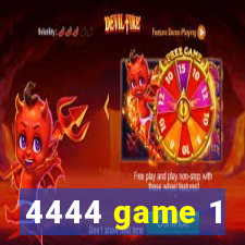 4444 game 1