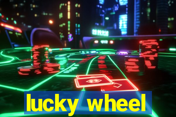 lucky wheel