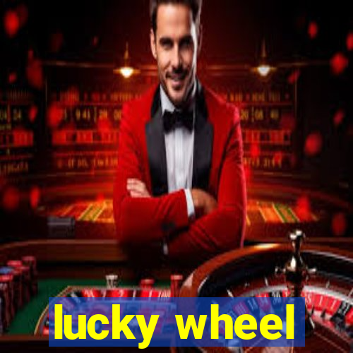 lucky wheel