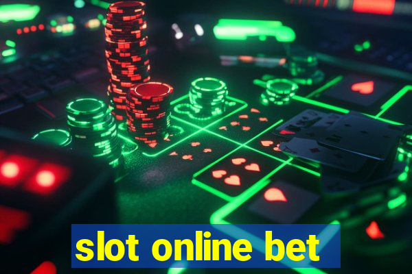 slot online bet