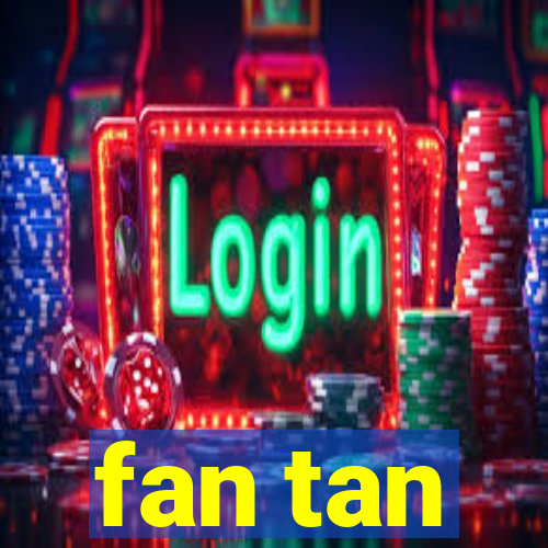 fan tan