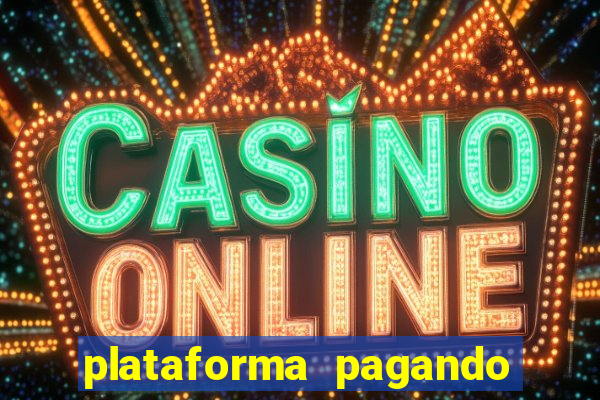 plataforma pagando muito fortune tiger