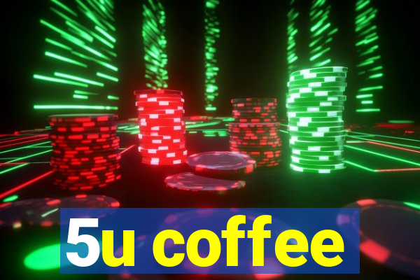 5u coffee