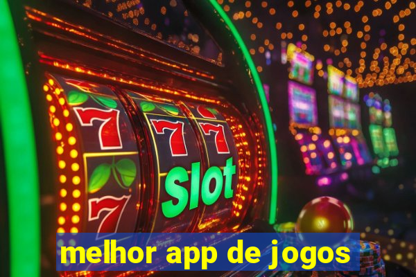 melhor app de jogos