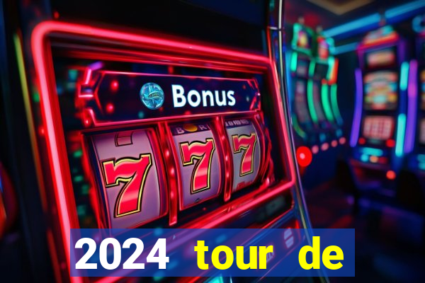 2024 tour de france stage locations casino mecca