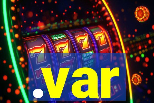 .var