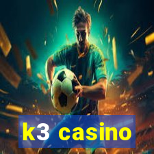 k3 casino