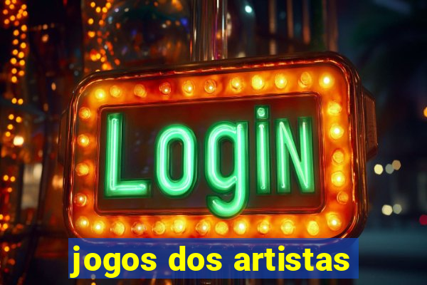 jogos dos artistas