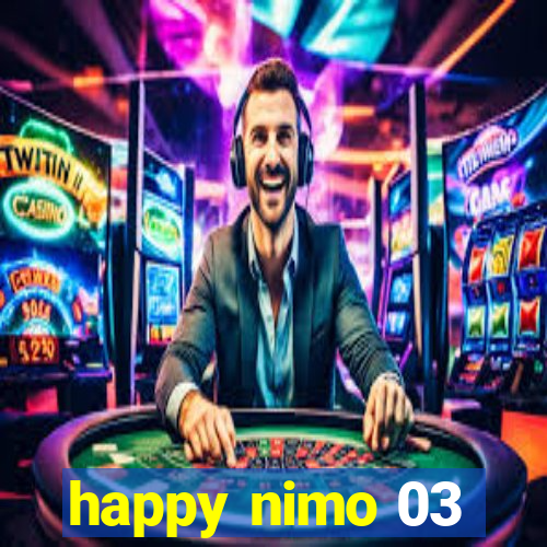 happy nimo 03