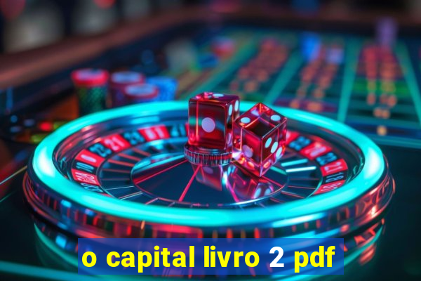 o capital livro 2 pdf