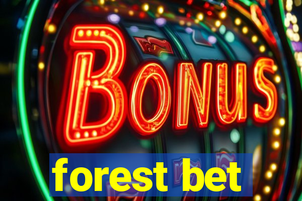 forest bet