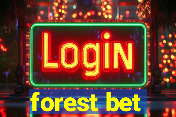 forest bet