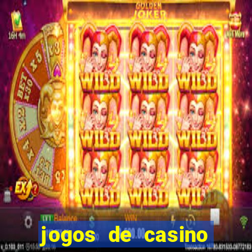 jogos de casino grátis slot machines