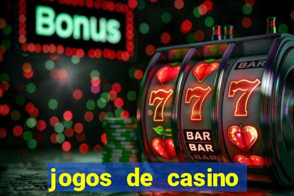 jogos de casino grátis slot machines