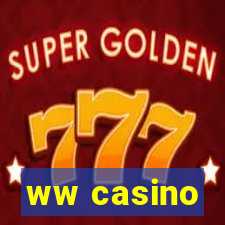 ww casino