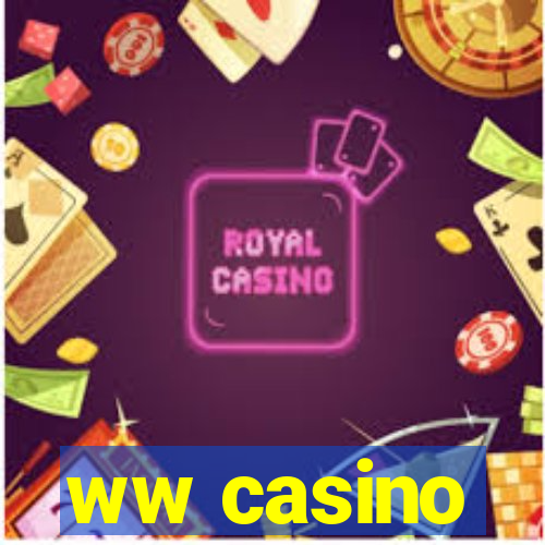 ww casino