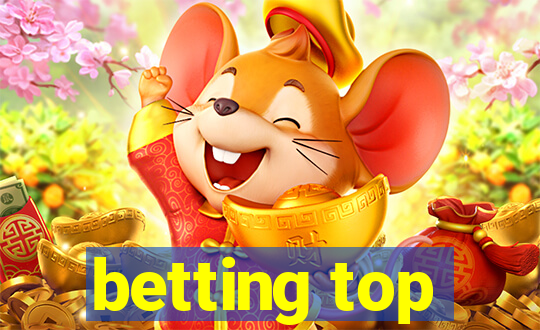 betting top