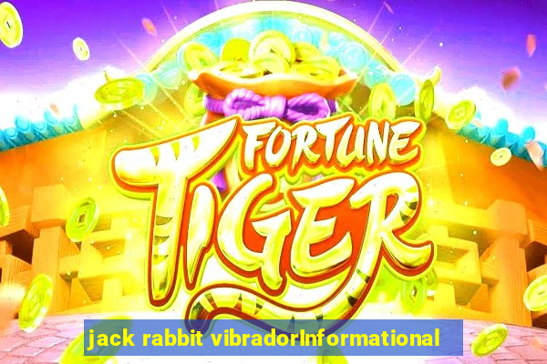 jack rabbit vibradorInformational