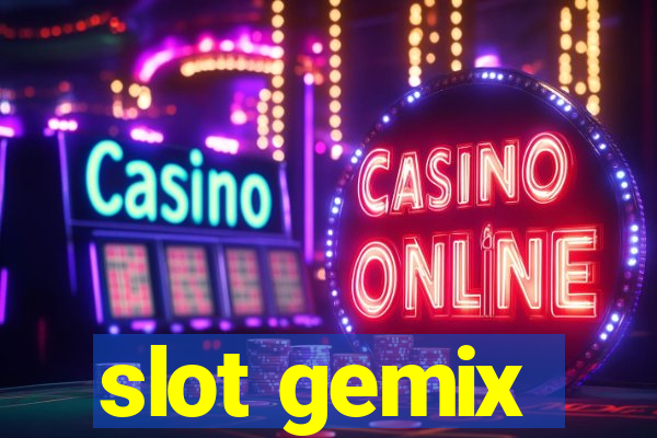 slot gemix