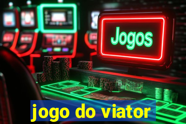 jogo do viator