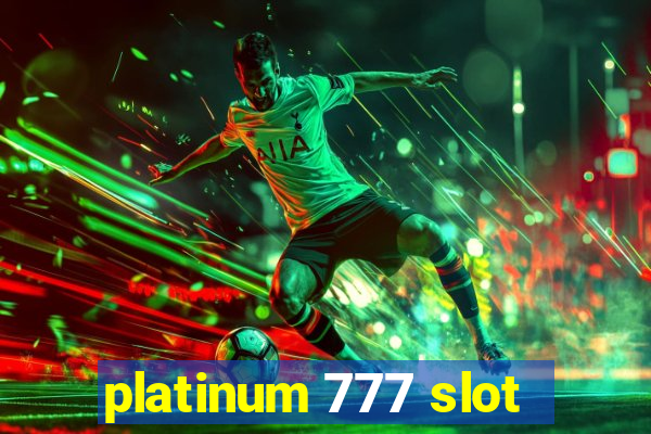 platinum 777 slot