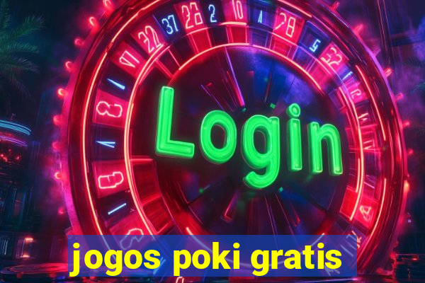 jogos poki gratis