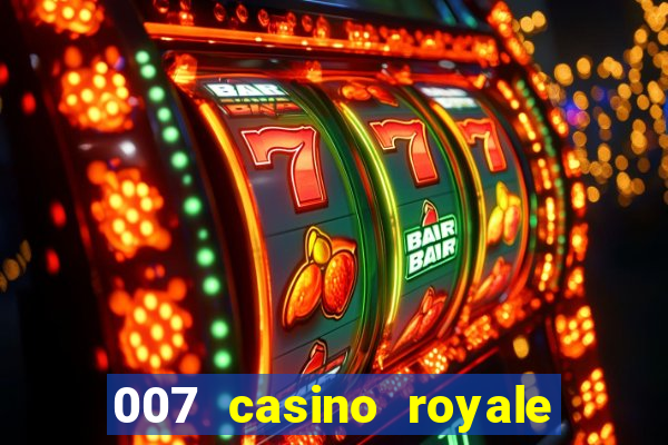 007 casino royale legendado assistir online