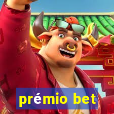 prémio bet