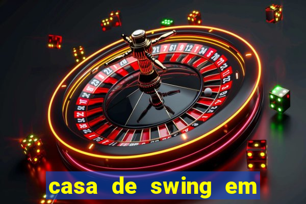 casa de swing em foz do igua莽u