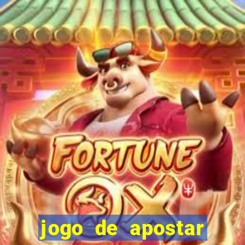 jogo de apostar dinheiro online