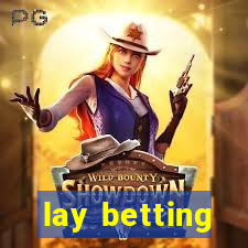 lay betting