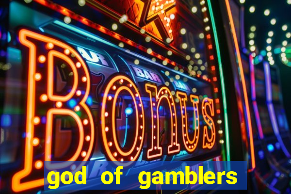 god of gamblers dublado online