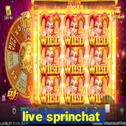 live sprinchat