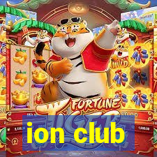 ion club