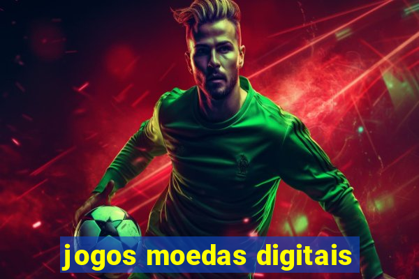 jogos moedas digitais