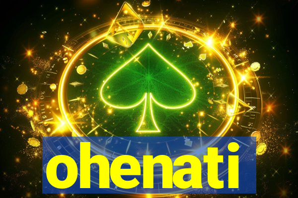 ohenati