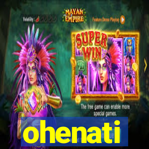 ohenati